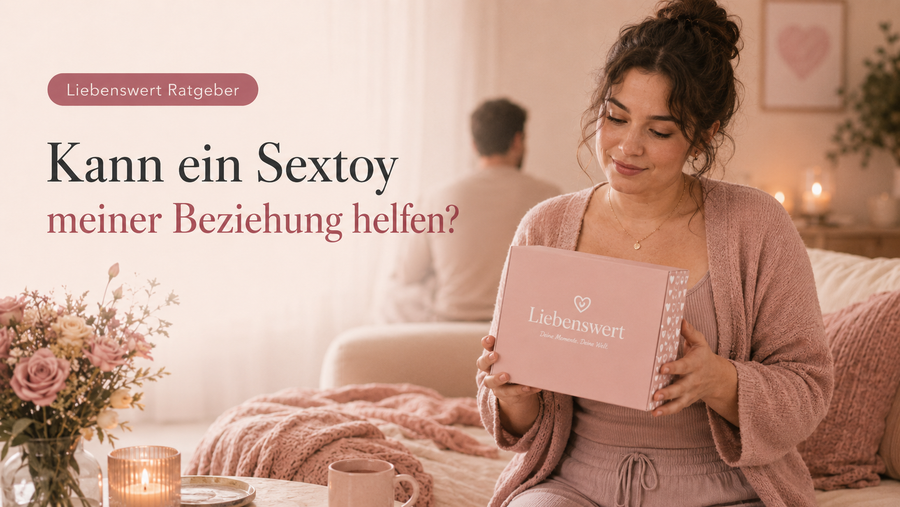 Kann ein Sextoy meiner Beziehung helfen?