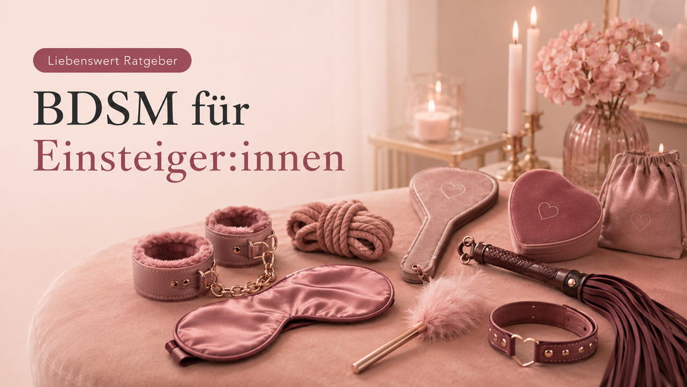 BDSM für Einsteiger:innen – Sanft, sicher und ohne Vorurteile