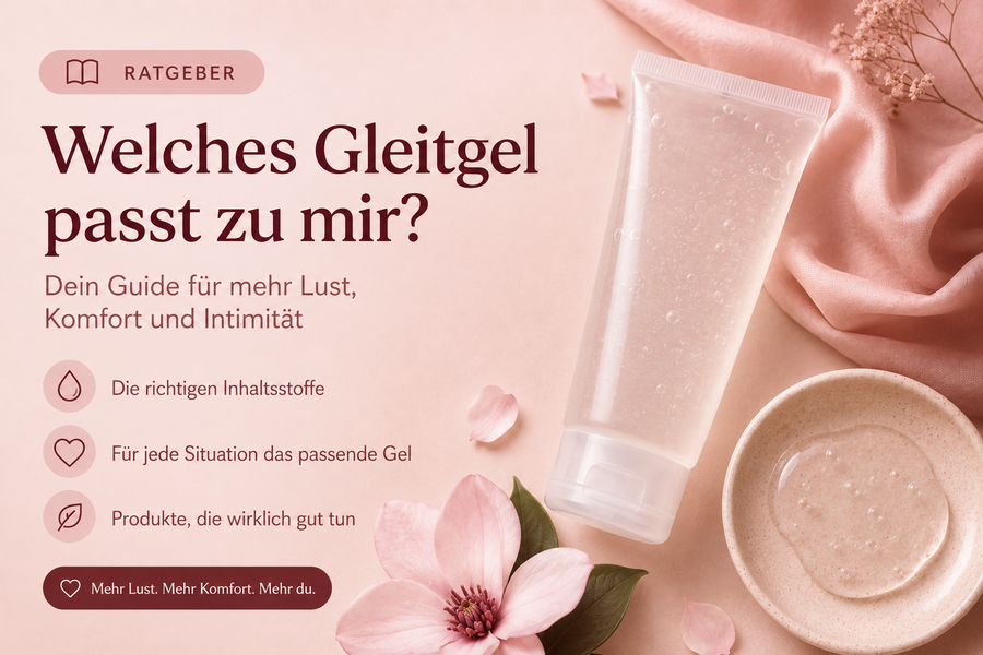 Welches Gleitgel passt zu mir?